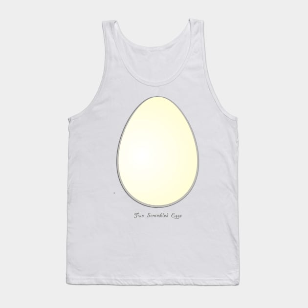 Two Scrambled Eggs - The EGG Tank Top by Kartoon